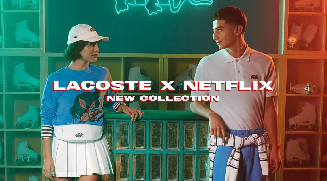 New Lacoste x Netflix collection: a collaboration not to be missed 